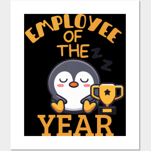 funny lazy penguin, employee of the year joke Posters and Art